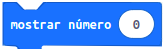 Imagen que describe el bloque mostrar número de MakeCode